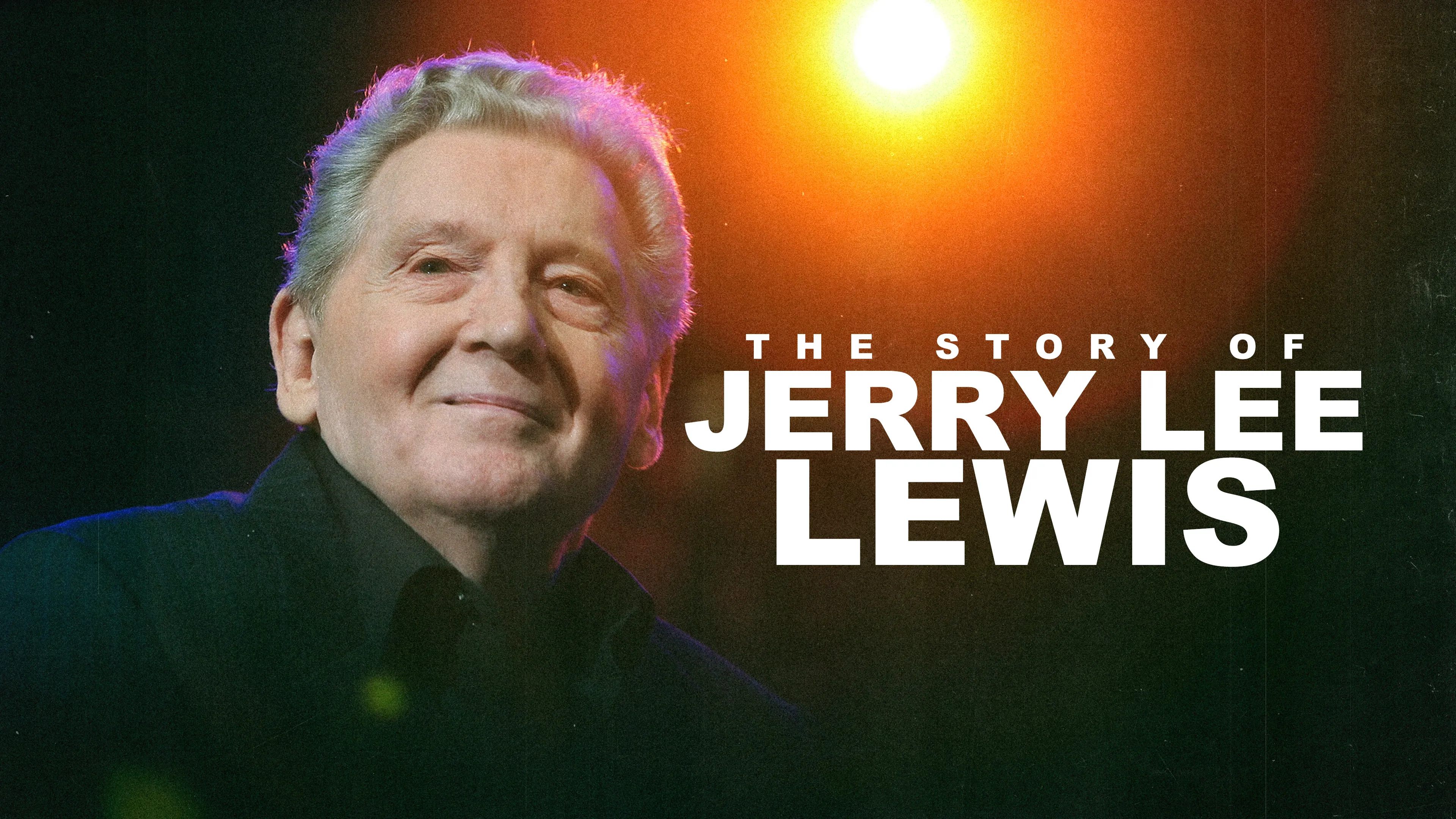 The Story of Jerry Lee Lewis poster